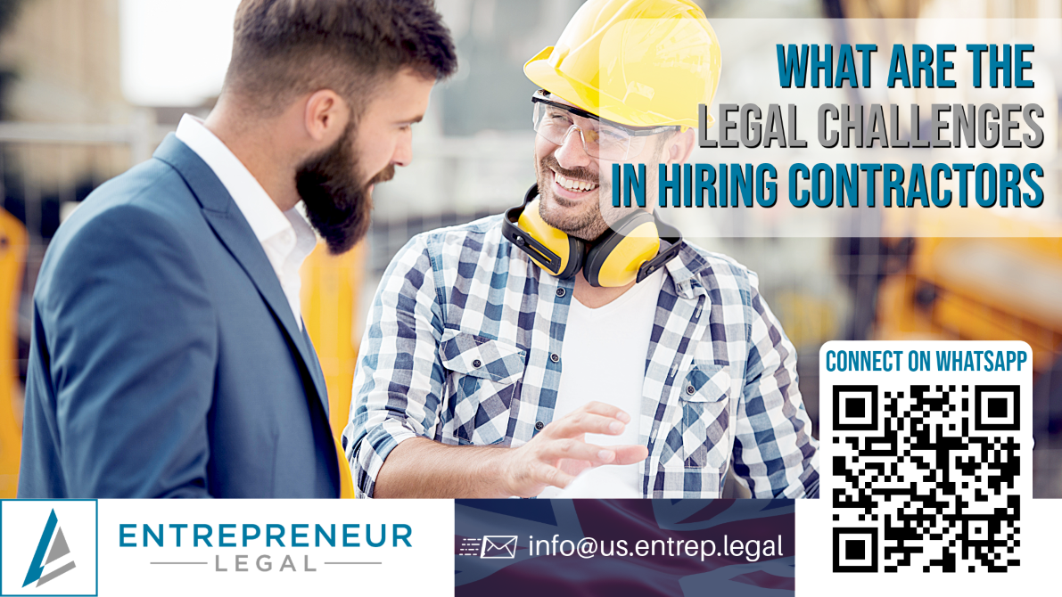 Read more about the article Legal Challenges in Hiring Contractors: A Closer Look at Classification, Data Security, and Liability