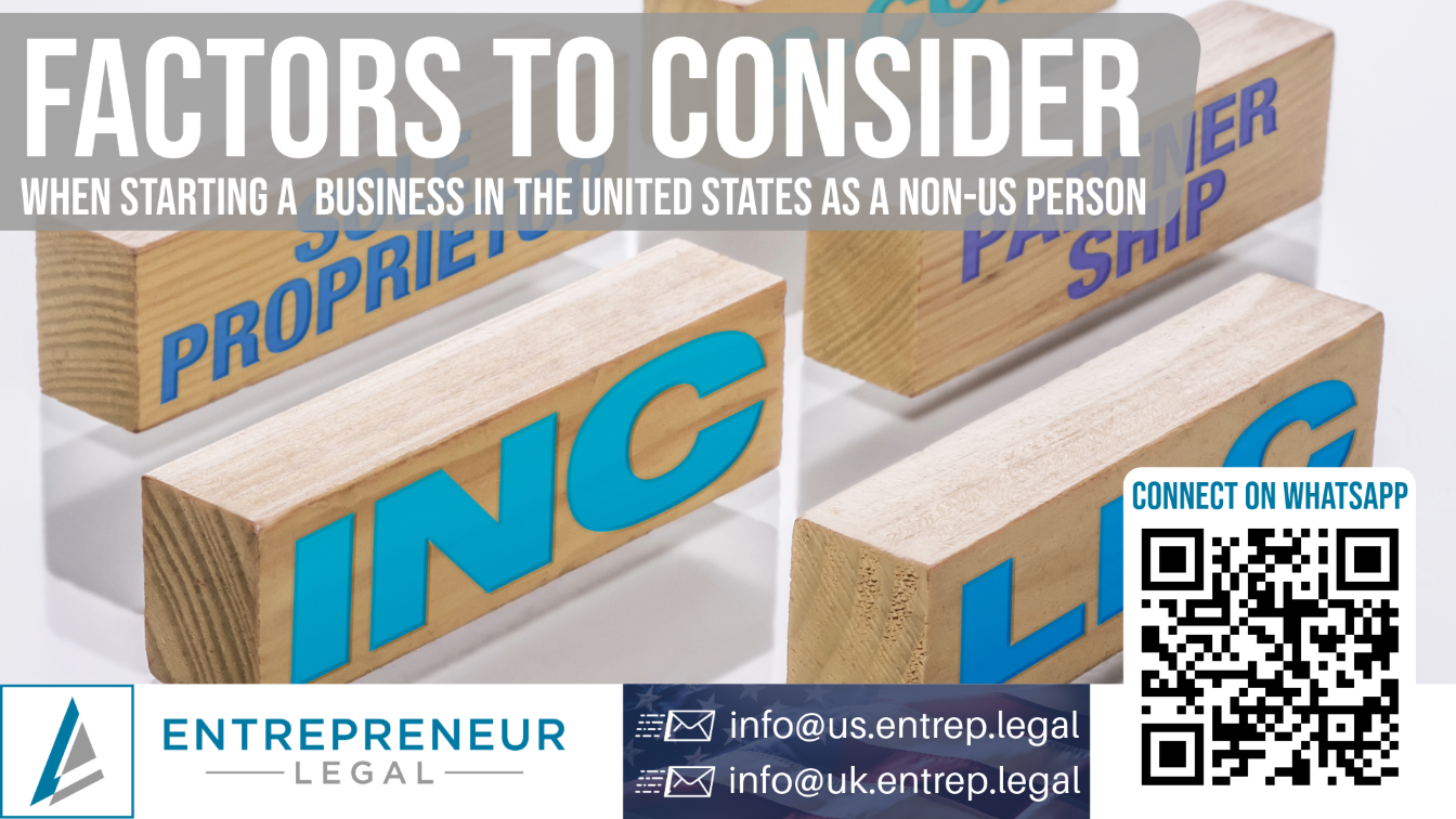 Read more about the article Factors to Consider When Starting a Business in the United States as a Non-US Person