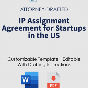 IP Assignment Agreement (Startups-US) with Legal Review & Advice